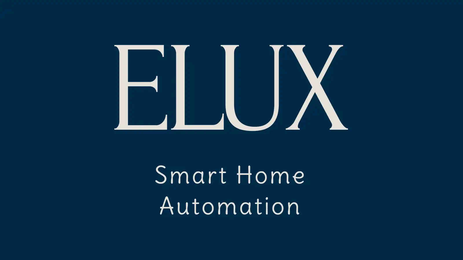 ELUX Smart Home Solutions